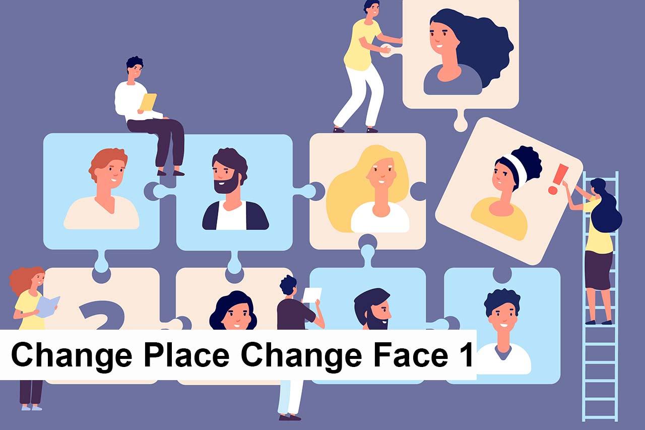 419 - E - Change Place Change Face 1.jpg