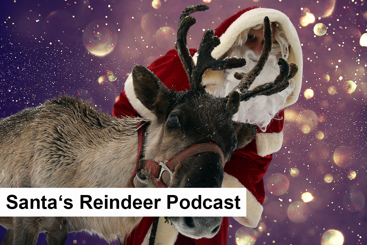 821 - Diverses - Santas Reindeer Podcast 1.png